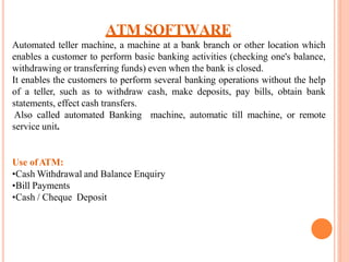 OBJECTIVES OF PROJECT
OBJECTIVES:
•To analyses & discuss the strategic issues present in Automated Teller
Machine.
•To mak...