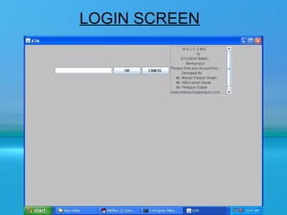LOGIN SCREEN
 