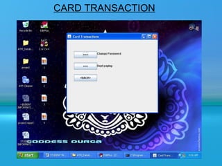 CARD TRANSACTION
 