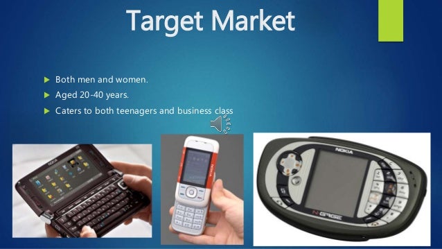 Nokia s Target Market Analysis