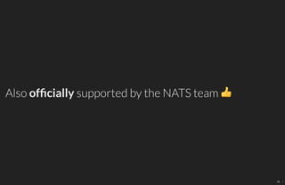 Also of cially supported by the NATS team
45 . 1
 
