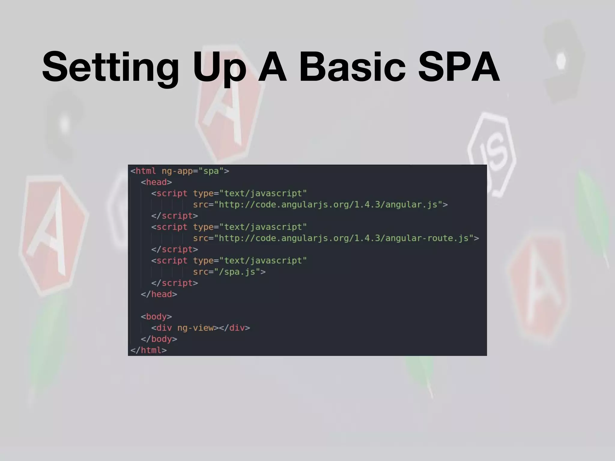 Setting Up A Basic SPA
 