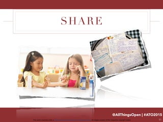 @AllThingsOpen | #ATO2015
This work is licensed under a Creative Commons Attribution 3.0 Unported License. All images property of their respective copyright holders
SHARE
13
 