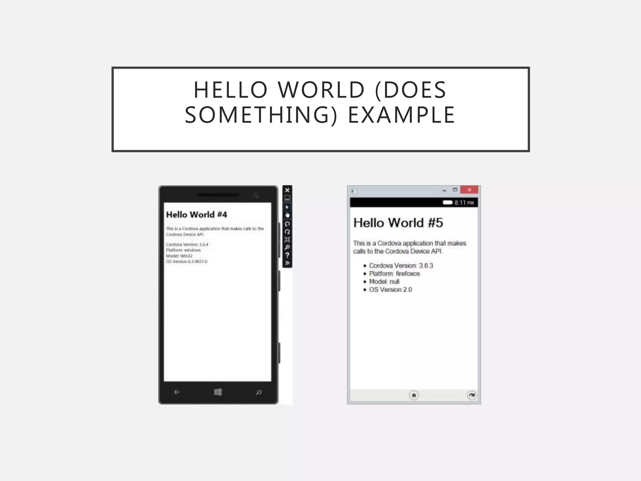 HELLO WORLD (DOES
SOMETHING) EXAMPLE
 