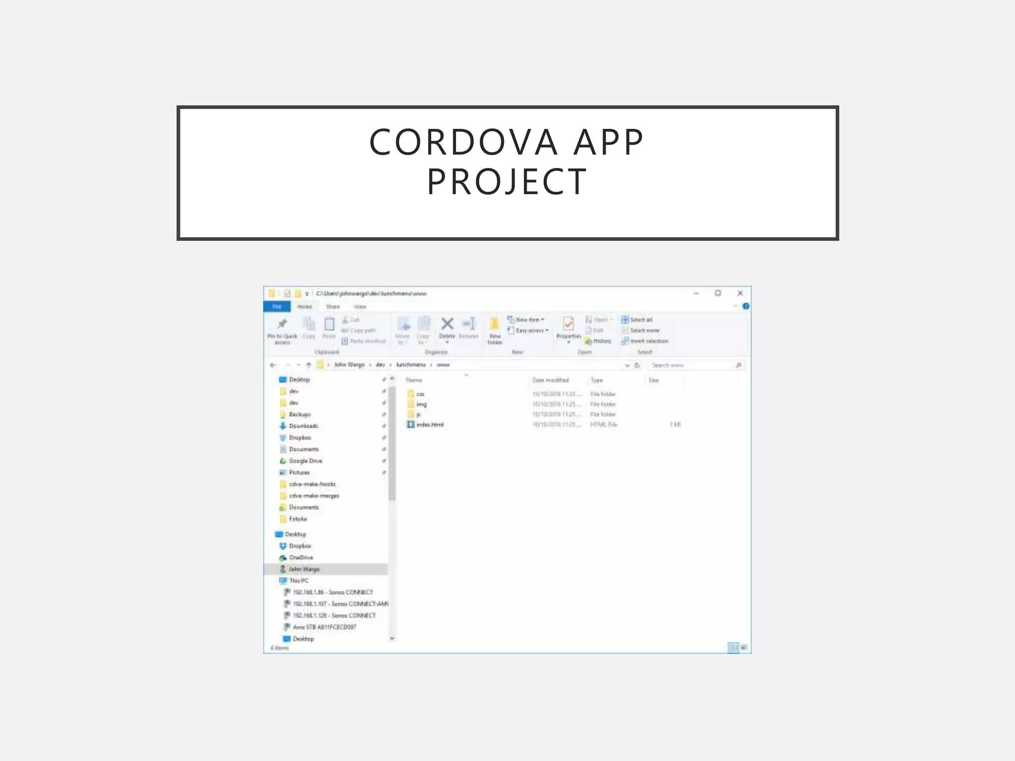 CORDOVA APP
PROJECT
 
