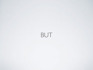 BUT
 