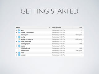 GETTING STARTED
 