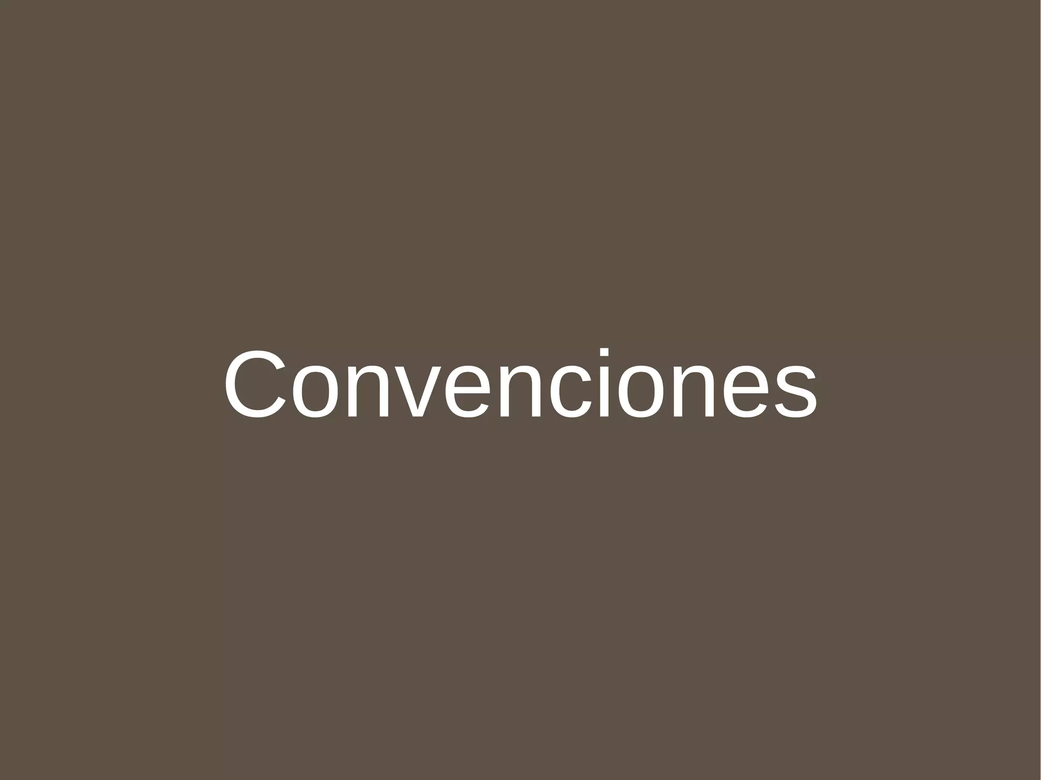 Convenciones 