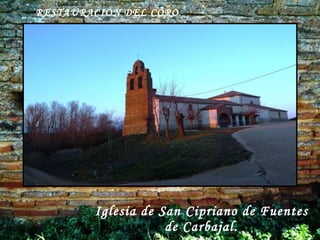 RESTAURACION DEL CORO . Iglesia de San Cipriano de Fuentes de Carbajal. 