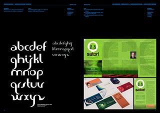 TYPOGRAPHY - experimental design	                                                                      private client   private client	                                 THERAPIST: BROCHURE + advertisement + business cards

concept                                            info                                           studio                info                                                                                                                          studios
Efflorescence is a state or time of flowering; a   Experimental design: creation of a whole new   Creative Marks        01:  3-fold brochure designed for the Satori
                                                                                                                            A                                                                                                                         Creative Marks
gradual process of unfolding or developing.        typeface in 2002 called Efflorescence                                    Retreat.
                                                                                                  softwares             02:  collection of therapists business cards
                                                                                                                            A                                                                                                                         softwares
                                                                                                  Illustrator              designed over the years.                                                                                                  InDesign
                                                                                                  InDesign              03:  n advertisement designed for the Satori
                                                                                                                            A                                                                                                                         Photoshop
                                                                                                                            Retreat.                                                                                                                  Illustrator




                                                                                                                        01




                                                                                                                                offers you the direct experience
                                                                                                                                          of liberation




                                                                                                                                          AUGUST 2008
                                                                                                                                           23rd - 30th
                                                                                                                                  8 day Fully Residential RetReat
                                                                                                                             tamboRine mountain Gold Coast HinteRland




                                                                                                                        02                                                                        03
                                                                                                                                                                                                                                                  what will the week offer?
                                                                                                                                                                                                                                                  A nourishing environment deep in
                                                                                                                                                                                                                                                  nature – fresh air, walks and beautiful
                                                                                                                                                                                                                                                  healthy food – A Real Retreat! Physical
                                                                                                                                                                                                                                                  dynamic meditations used to both
                                                                                                                                                                                                                                                  detox the physical and emotional
                                                                                                                                                                                                                                                  body.
                                                                                                                                                                                                                                                  CLEANSE – Body mind and spirit
                                                                                                                                                                                                                                                  TIME OUT – A New way to be
                                                                                                                                                                                                                                                  LOVE – The ultimate connection, your
                                                                                                                                                                                                                                                  authentic self
                                                                                                                                                                                                                                                  LIBERATION – Drop suffering, open to
                                                                                                                                                                                                                                                  truth
                                                                                                                                                                                                                                                  The absolute recognition and rest from
                                                                                                                                                                                                                                                  who you are not, the Ego. And the
                                                                                                                                                                                                                                                  experience of simply YOU!
                                                                                                                                                                                                                                                  Daily contemplation assignments
                                                                                                                                                                                                                                                  that are designed and structured to
                                                                                                                                                                                                                                                  supportively take you to the next step
                                                                                                                                                                                                            offers you the direct                 in your inner understanding and help
                                                                                                                                                                                                                                                  deepen your process – this is not a
                                                                                                                                                                                                          experience of liberation                passive Vipassana style retreat!
                                                                                                                                                                                                                                                  The exquisite journey of connection
                                                                                                                                                                                                                                                  – with yourself, Existence and your
                                                                                                                                                                                                                  AUGUST 2008                     fellow seekers at Satori Retreat.
                                                                                                                                                                                                                  23rd - 30th                     The process is highly structured with a
                                                                                                                                                                                                                                                  definite focus on you getting to know
                                                                                                                                                                                                       8 day Fully Residential RetReat            YOU. It will reveal how you abandon
                                                                                                                                                                                                             tamboRine mountain                   yourself with each person you are
                                                                                                                                                                                                           Gold Coast HinteRland                  with – how your AUThENTIC SELf
                                                                                                                                                                                                                                                  is compromised as you adapt to get
                                                                                                                                                                                                                                                  love, approval, recognition, your own
                                                                                                                                                                                                       what is my next step?                      way – to be desired, wanted, needed,
                                                                                                                                                                                                       Contact our coordinator Jayana for your    liked etc. There is no other process
                                                                                                                                                                                                       information pack now by calling 0414 778   that illuminates so vividly the ‘games’
                                                                                                                                                                                                       471 or email info@satori-retreat.com. We   we continually play and therefore
                                                                                                                                                                                                       accept all payment methods.                illuminates the way for real liberation.




34                                                                                                                                                                                                                                                                                           35
 