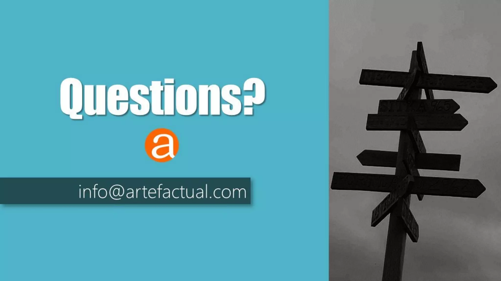 Questions?
info@artefactual.com
 