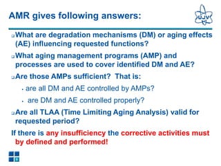 Aging Management Experience. Status of the IVMR Project | PPT