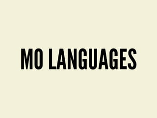 MO LANGUAGES
 