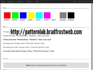 http://patternlab.bradfrostweb.com
 