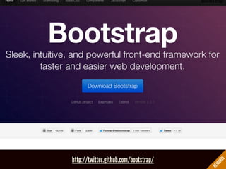 RESOURCE
http://twitter.github.com/bootstrap/
 