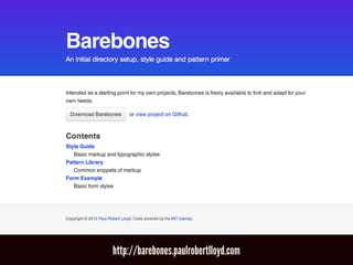 http://barebones.paulrobertlloyd.com
 