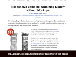 http://alistapart.com/article/responsive-comping-obtaining-signoff-with-mockups
 