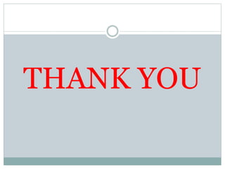THANK YOU
 