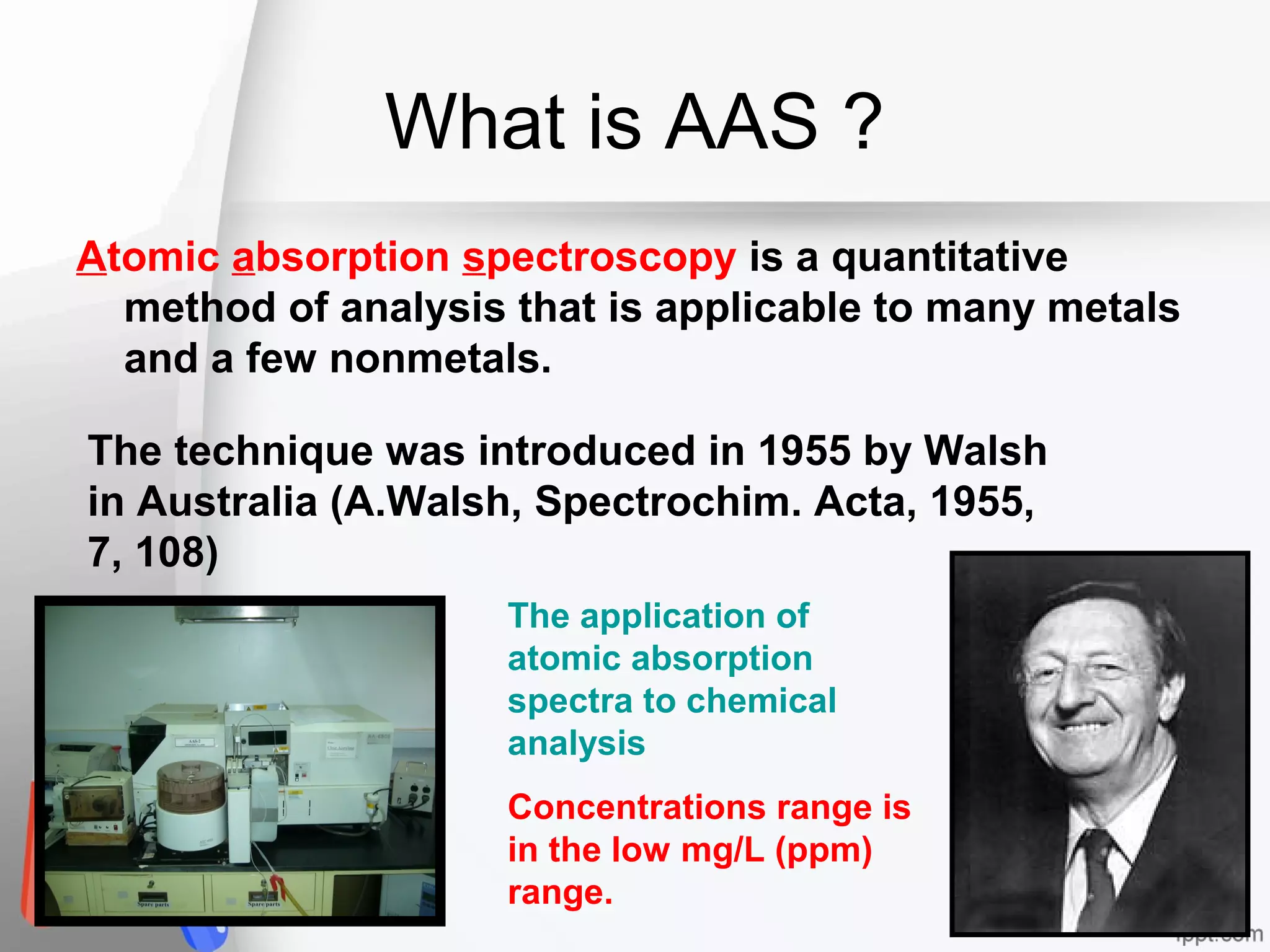 Atomic absorption spectrometry (aas) | PPT | Free Download