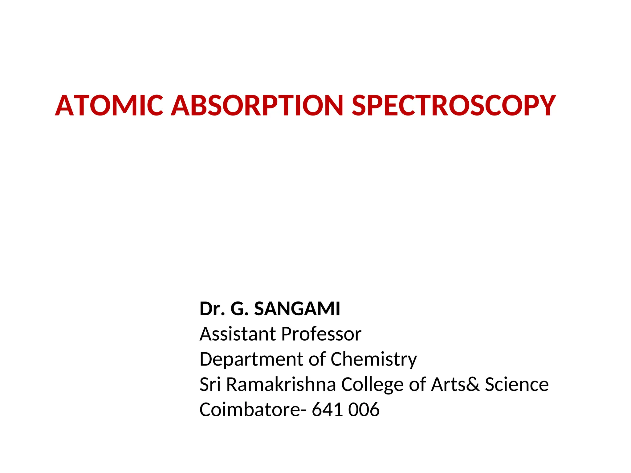 Atomic absorption spectroscopy and applications | PPT