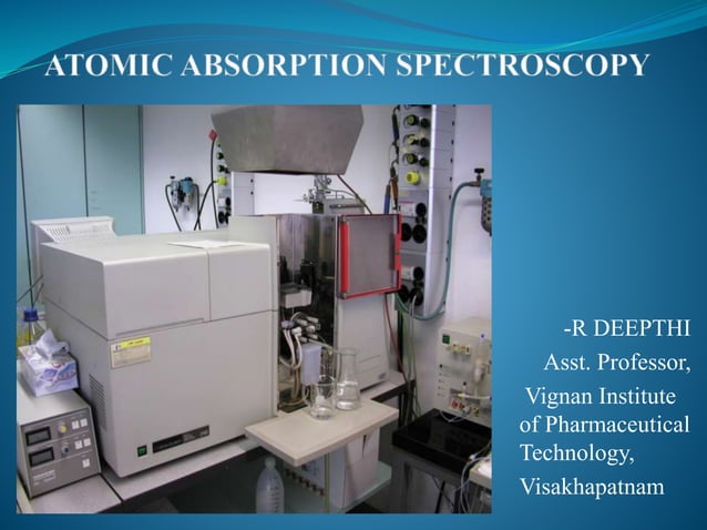 Atomic absorption spectroscopy ppt | PPTX | Chemistry | Science