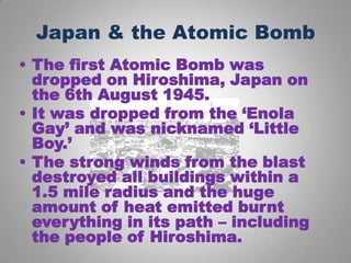 On the 16th July 1945 the worlds first atomic bomb test was carried out in New Mexico.The effect of Nuclear WeaponsNuclear weapons produce devastating and long-term effects on human and animal life, as well as the environments in which they live. These are the hardest of all types of weapons to make because the critical nuclear elements — plutonium and/or highly enriched uranium — are hard to come by, and are very expensive.