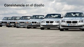 Consistencia en el diseño
 