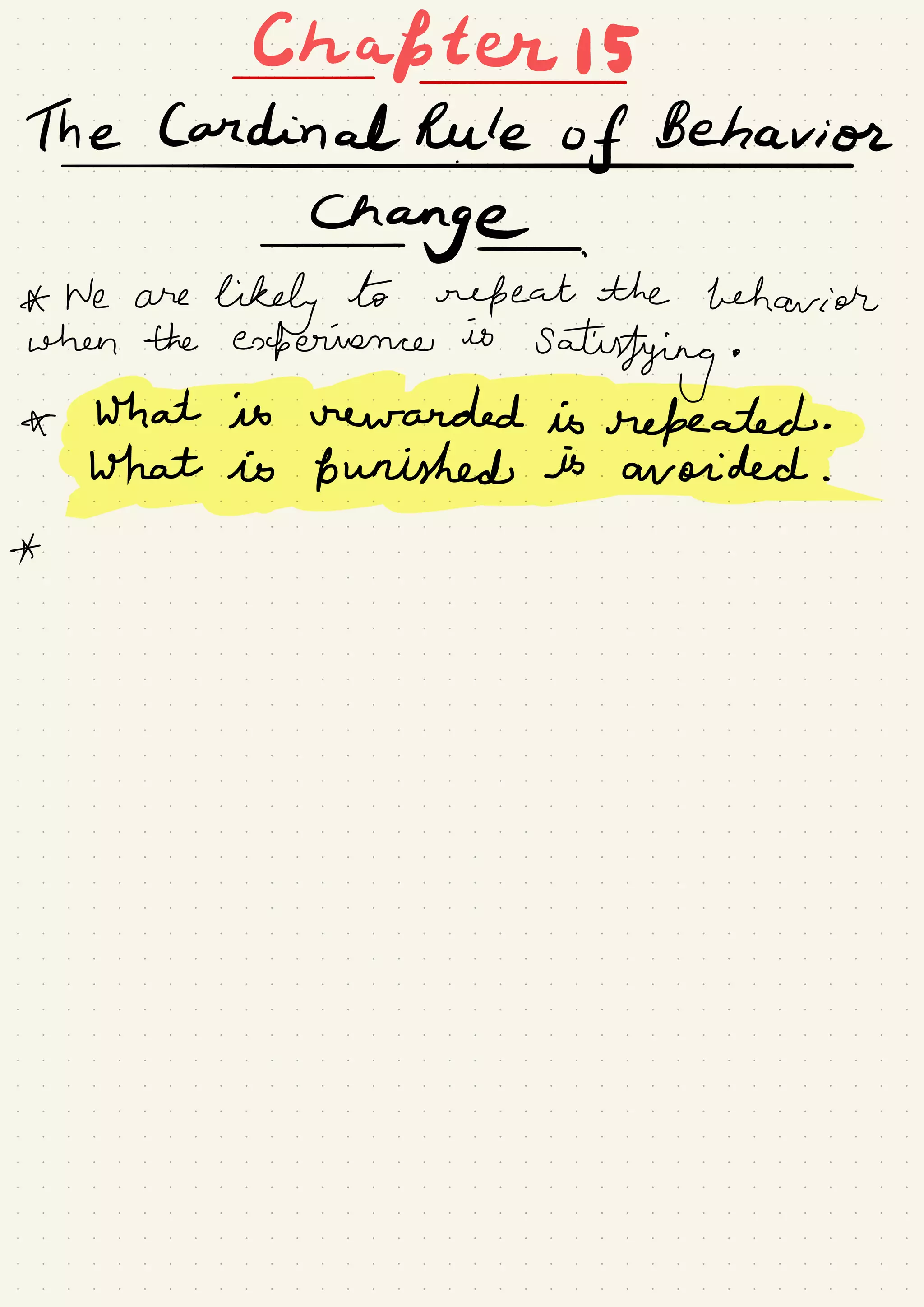 ChaptersThe¥hawor
danger.
We are
likely to repeat the behavior*
when the experience is
satisfying .
*
mwhEtIfTwheddisaffectedlypta
*
 