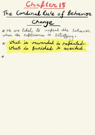 ChaptersThe¥hawor
danger.
We are
likely to repeat the behavior*
when the experience is
satisfying .
*
mwhEtIfTwheddisaffectedlypta
*
 