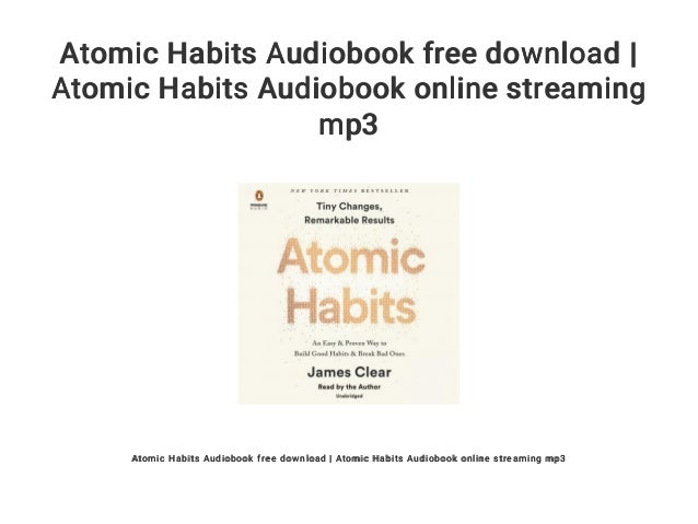 atomic habits audiobook free download reddit