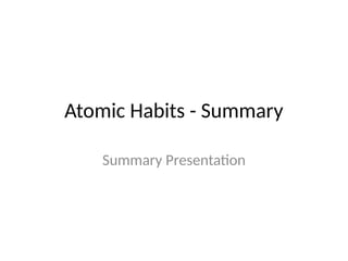 Atomic Habits Book Summary key point presentation | PPTX