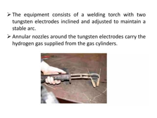 Atomic hydrogen welding (AHW) presentation.pptx