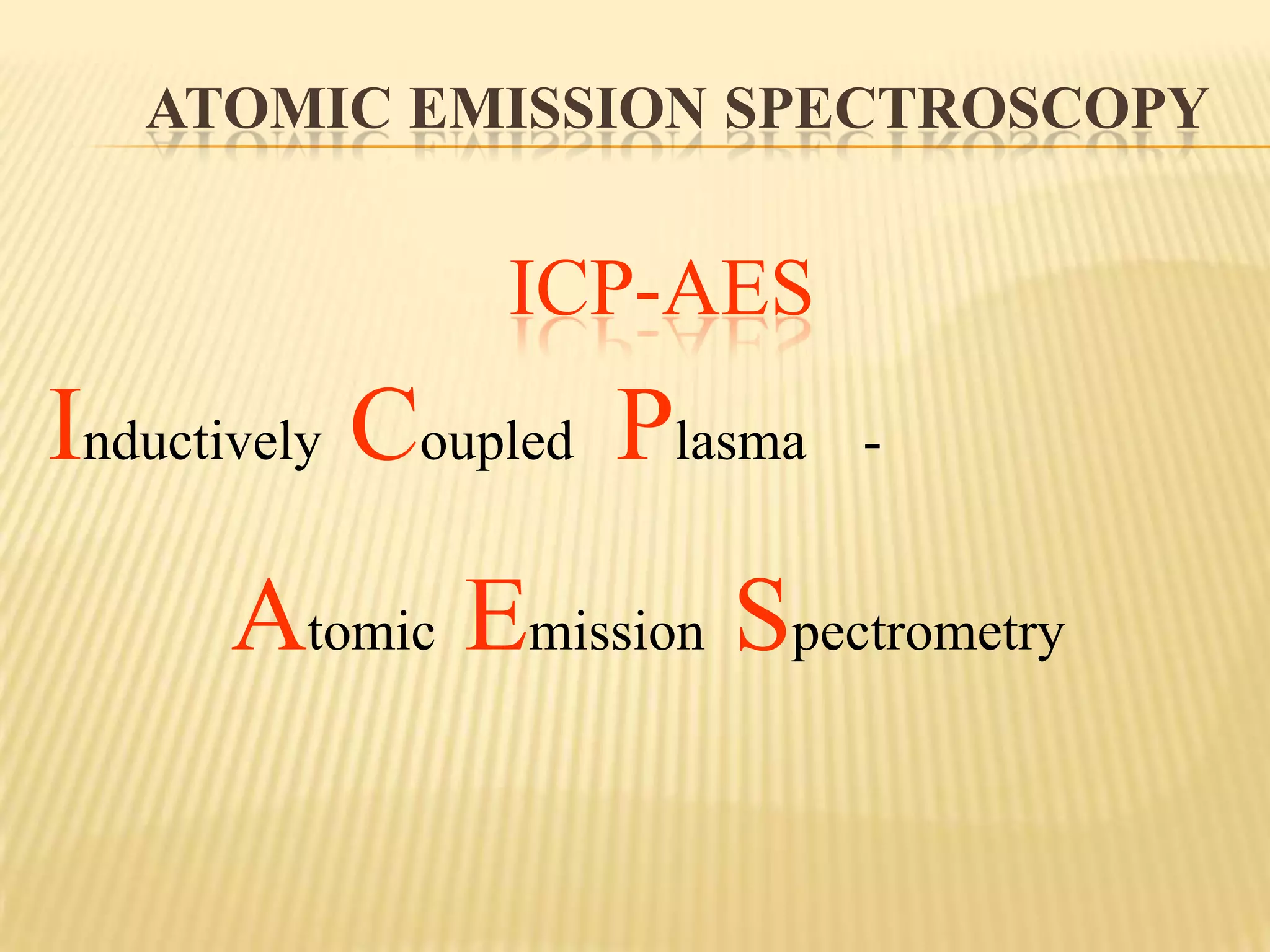 Atomic absorption spectroscopy (AAS)Operation principle of AASLight source – hollow cathode lamp. Each element has its own unique lamp.
