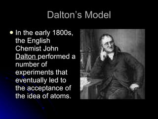 Dalton’s Model ,[object Object]