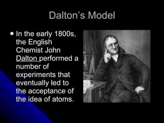 Dalton’s Model ,[object Object]