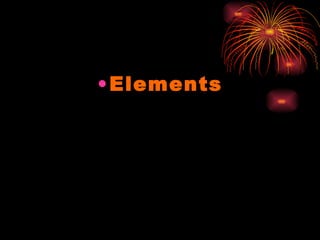 Elements 