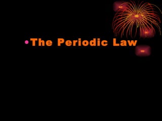 The Periodic Law 