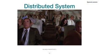 Distributed System
!17
https://giphy.com/gifs/jNcGVJueKi51u
#jeeconf_atomix
 