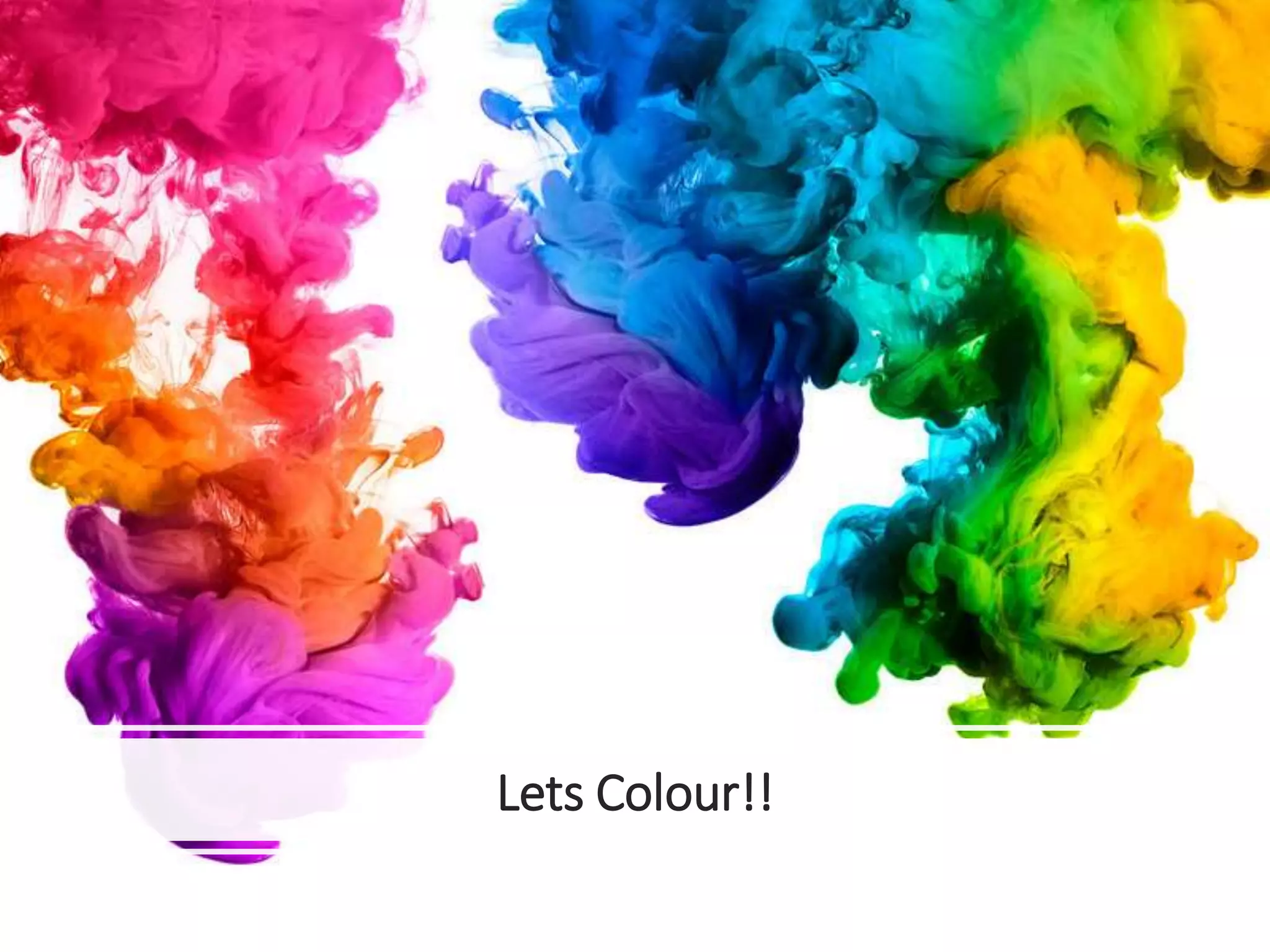 Lets Colour!!
 