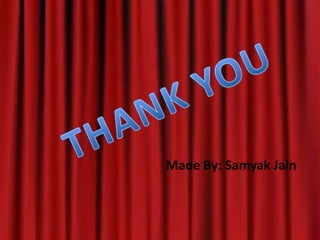 Made By: Samyak Jain

 