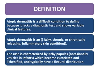 Atopic dermatitis by Dr.Gamal Soltan | PPSX