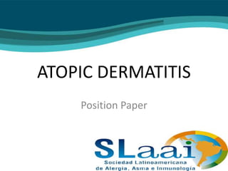 ATOPIC DERMATITIS
Position Paper
 