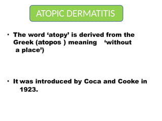 atopicdermatitis new ppt download free and enjoy | PPTX