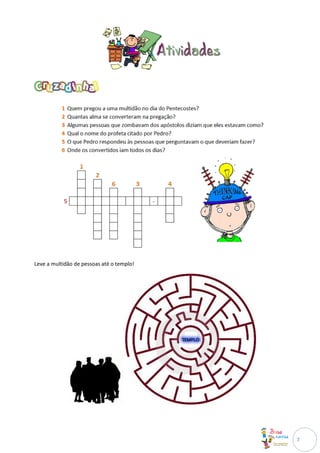 Leve a multidão de pessoas até o templo!




                                           7
 