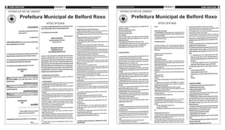 4 ATOS OFICIAIS                             Quarta-feira, 06 de junho de 2012   Quarta-feira, 06 de junho de 2012                        ATOS OFICIAIS   5

 ESTADO DO RIO DE JANEIRO                                                             ESTADO DO RIO DE JANEIRO

           Prefeitura Municipal de Belford Roxo                                                             Prefeitura Municipal de Belford Roxo
                            ATOS OFICIAIS                                                                              ATOS OFICIAIS
 