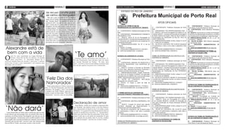 4 geral                                                                                                                                                 Quarta-feira, 13 de junho de 2012   Quarta-feira, 13 de junho de 2012                                                                                                       ATOS OFICIAIS             5
                                                                                                                                                                         (foto:divulgação)
                                                                                                                                                                                                      ESTADO DO RIO DE JANEIRO
                                                      (foto:divulgação)


                                                                           Isis recusa convite para
                                                                           ser rainha da Mangueira
                                                                             Bem que o povo iria gostar de ver Isis Valverde
                                                                                                                                                                                                                            Prefeitura Municipal de Porto Real
                                                                          dando uma de Suellen (personagem exibida da no-
                                                                          vela “Avenida Brasil”) na passarela do samba no
                                                                          carnaval de 2013, mas não vai rolar. Após ter rece-                                                                                                                                   ATOS OFICIAIS
                                                                          bido o convite para ser a nova rainha de bateria da
                                                                          Mangueira, Isis não pôde aceitar o posto por conta                                                                   EXTRATO DO TERMO Nº 002 DE                                                                                         01 - CONTRATANTE: Prefeitura Municipal de
                                                                                                                                                                                               PRORROGAÇÃO AO CONTRATO Nº. 035/2010.                   01 – CONTRATANTE: Prefeitura Municipal de Porto            Porto Real e Fundo Municipal de Saúde.
                                                                          de alguns projetos. “Achei incrível o convite, mas não
                                                                                                                                                                                                                                                       Real.                                                      02 - CONTRATADO: Eletro Mecânica Rodrigues
                                                                          vou poder aceitar. Eu amo a escola, a Mangueira é
                                                                                                                                                                                               01 – CONTRATANTE: Prefeitura Municipal de Porto         02 – CONTRATADA: TPK TERRAPLENAGEM LTDA.                   Ltda Me
                                                                          minha escola do coração. Tenho loucura por ela.
                                                                                                                                                                                               Real.                                                   03 – OBJETO: Termo de Prorrogação 02 e Aditivo 01 ao       03 - OBJETO: Supressão ao Contrato de Prestação
                                                                          Mas não vou poder aceitar por conta de alguns                                                                                                                                Contrato 0492011, Contrato de Execução de Drenagem
                                                                                                                                                                                               02 – CONTRATADA: TRANSMARGOO TURISMO E                                                                             de Serviços de Manutenção Preventiva e Corretiva
                                                                          projetos profissionais. Não poderei ser uma rai-                                                                                                                             de Rede Coletora de Esgoto, Rede de Água Potável e
                                                                                                                                                                                               FRETAMENTO LTDA.                                                                                                   dos Equipamentos Hospitalares, deste Município
                                                                          nha presente e a Mangueira merece uma pessoa                                                                         03 – OBJETO: Termo Nº 02 de Prorrogação ao              Pavimentação em Intertravado da Rua em Torno do            04- EMBASA/MODALIDADE: art. 65, I, b, §1° da
                                                                          que possa se dedicar e ir aos ensaios. Mas fiquei                                                                    Contrato 035/2010, Contrato de Execução de serviços     HORTO MUNICIPAL.                                           Lei Federal n° 8666/93.
                                                                          muito feliz com o convite feito pelo Ivo Meirelles                                                                   de Transporte para atendimento aos programas de         04 – EMBASA/MODALIDADE: Art.65,I, alínea “b”,c/c 57        05 - VALOR GLOBAL: R$17.500,00 (dezessete
                                                                          (presidente da escola de samba)”, disse Isis .                                                                       Secretarias Municipais.                                 § 1º,I todos da Lei 8.666/93.                              mil, quinhentos reais)
                                                                                                           (foto:divulgação)                                                                   04 – EMBASA/MODALIDADE: Art. 57, II, da Lei             05 – VALOR DO CONTRATO: R$ 14.525,63 (Quatorze             06 - PROCESSO ADMINISTRATIVO Nº
                                                                                                                                                                                               8.666/93.                                               mil quinhentos e vinte e cinco reais e sessenta e três     2638/2010

 Alexandre está de                                                                                                                                                                             05- PRAZO: 12 meses.
                                                                                                                                                                                               05 – PROCESSO ADMINISTRATIVO: 2307/2011.
                                                                                                                                                                                                                                                       centavos).
                                                                                                                                                                                                                                                       07 – PROCESSO ADMINISTRATIVO: 5123/2011.
                                                                                                                                                                                                                                                                                                                  07 - DATA DA ASSINATURA:30 de março de
                                                                                                                                                                                                                                                                                                                  2012 ____________________________

 bem com a vida
                                                                                                                                 ‘Te amo’
                                                                                                                                                                                               06 - DATA DA ASSINATURA: 31/05/2012.                    08 - DATA DA ASSINATURA: 25/05/2012.                       EXTRATO DA SUPRESSAO AO TERMO DE
                                                                                                                                                                                                                                                                                                                  CONTRATO Nº 019/2011-FMS.



O
        ator fez uma caminhada na Lagoa Rodrigo de                                                                                                                                             EXTRATO DO CONTRATO Nº. 017/2012.                       TERMO DE PRORROGAÇÃO 02 E ADITIVO 01 DO                    01 - CONTRATANTE: Prefeitura Municipal de
        Freitas, Zona Sul do Rio de Janeiro, na manhã                                                                                                                                                                                                  CONTRATO Nº. 0050/2011.                                    Porto Real e Fundo Municipal de Saúde.
                                                                                                                                 Cristiana Oliveira aproveitou esta terça-feira, 12,
        desta terça-feira, 12. Alexandre Borges fez o                                                                                                                                          01 – CONTRATANTE: Prefeitura Municipal de Porto                                                                    02 - CONTRATADO: Eletro Mecânica Rodrigues
                                                                                                                               Dia dos Namorados, para declarar todo seu amor                                                                          01 – CONTRATANTE: Prefeitura Municipal de Porto
exercício usando fones de ouvido e, pelo jeito, a música                                                                                                                                       Real.                                                                                                              Ltda Me
                                                                                                                               por Lucyan Rezende no Twitter. “Te amo, meu                                                                             Real.
estava boa, já que o ator cantarolou e até ensaiou uma                                                                                                                                         02 – CONTRATADA: MARVAN VR PRODUTOS E                                                                              03 - OBJETO: Supressão ao Contrato de Prestação
                                                                                                                               amor”, escreveu a atriz no microblog, ao postar uma             SERVIÇOS INDUSTRIAS LIGA DESPRTIVA DE                   02 – CONTRATADA: TPK TERRAPLENAGEM LTDA.
dancinha com os dedos.                                                                                                                                                                                                                                                                                            de Serviços de Manutenção Preventiva e Corretiva
                                                                                                                               foto em que aparece na praia com o namorado.                    PORTO REAL.                                             03 – OBJETO: Termo de Prorrogação 02 e Aditivo 01 ao
                                                      (foto:divulgação)                                                                                                                                                                                                                                           dos Equipamentos Odontológicos
                                                                                                                                                                                               03 – OBJETO: Fornecer e Executar ao Municipio           Contrato 0502011, Contrato de Execução de Drenagem        04- EMBASA/MODALIDADE: art. 65, I, b, §1° da
                                                                                                                                                                                               de Porto Real, Mecanica Automotiva Preventiva e         de Rede Coletora de Esgoto, Rede de Água Potável e         Lei Federal n° 8666/93.
                                                                                                                                                                                               Corretiva incluindo fornecimento de Peças.              Pavimentação em Intertravado da Rua FERNANDO               05 - VALOR GLOBAL: R$2.200,00 (dois mil,
                                                                                                                                                                                               04 – EMBASA/MODALIDADE: Pregão Presencial,              BERNADELLI.                                                duzentos reais)
                                                                                                                                                                         (foto:divulgação)     com fulcro na Lei Federal 10.520/02, com aplicação      04 – EMBASA/MODALIDADE: Art.65,I, alínea “b”,c/c 57        06 - PROCESSO ADMINISTRATIVO Nº
                                                                                                                                                                                               subsidiária da Lei 8.666/93, bem como a Lei Municipal   § 1º,I todos da Lei 8.666/93.                              2809/2011

                                                                          ‘Feliz Dia dos                                                                                                       255/06, regulamentada pelo Decreto 811/05.
                                                                                                                                                                                               05– VALOR DO CONTRATO: R$17.200,00
                                                                                                                                                                                                                                                       05 – VALOR DO CONTRATO: R$ 290.731,94 (Duzentos
                                                                                                                                                                                                                                                       e noventa mil e setecentos e trinta e um reais e noventa
                                                                                                                                                                                                                                                       e quatro centavos).
                                                                                                                                                                                                                                                                                                                  07 - DATA DA ASSINATURA:30 de março de
                                                                                                                                                                                                                                                                                                                  2012 ____________________________

                                                                          Namorados’
                                                                                                                                                                                               (dezessete mil e duzentos reais).
                                                                                                                                                                                               06- PRAZO: 12 meses a partir da data da                 07 – PROCESSO ADMINISTRATIVO: 5123/2011.
                                                                                                                                                                                               assinatura.                                             08 - DATA DA ASSINATURA: 25/05/2012.                       EXTRATO DO TERMO DE PRORROGAÇÃO N°
                                                                             Thaila Ayala postou no Twitter, nesta terça-                                                                      06 – PROCESSO ADMINISTRATIVO: 1773/2012.                                                                           002 AO CONTRATO Nº 019/2010-FMS.
                                                                          feira, 12, Dia dos Namorados, uma foto bem                                                                           07 - DATA DA ASSINATURA: 22 de Maio de 2012.
                                                                          romântica. Na imagem, a atriz e seu marido,                                                                                                                                  TERMO DE PRORROGAÇÃO 03 E ADITIVO 02 DO                    01 - CONTRATANTE: Prefeitura Municipal de
                                                                          o também ator Paulo Vilhena, aparecem an-                                                                                                                                    CONTRATO Nº. 063/2010.                                     Porto Real e Fundo Municipal de Saúde.
                                                                          dando a cavalo de mãos dadas. “Feliz Dia dos                                                                         1º TERMO ADITIVO AO CONTRATO DE                                                                                    02 - CONTRATADO: M&C Administradora e
                                                                          Namorados”, escreveu a atriz no microblog.                                                                           LOCAÇÃO Nº002/2011 PROCESSO Nº31142011.                01 – CONTRATANTE: Prefeitura Municipal de Porto            Corretora de Seguros Ltda
                                                                                                                                                                                                                                                       Real.                                                      03 - OBJETO: Prorrogação ao Contrato de
                                                                                                           (foto:divulgação)
                                                                                                                                                                                               01 – CONTRATANTE: Prefeitura Municipal de Porto         02 – CONTRATADA: TPK TERRAPLENAGEM LTDA.                   Prestação de Serviços de Seguro de Automóvel.
                                                                                                                                                                                               Real.                                                   03 – OBJETO: Termo de Prorrogação 03 e Aditivo             04- EMBASA/MODALIDADE: art. 57, II da Lei
                                                                                                                                                                                               02 – CONTRATADA: ANA PAULA BERNADELLI DA                02 ao Contrato 0632010, Contrato de Execução de           Federal n° 8666/93.
                                                                                                                               Declaração de amor                                              SILVA.
                                                                                                                                                                                               03 – OBJETO: Locação de Imóvel para atender
                                                                                                                                                                                                                                                       Obra para Construção do Parque Municipal (HORTO
                                                                                                                                                                                                                                                       FLORESTAL).
                                                                                                                                                                                                                                                                                                                  05 - PROCESSO ADMINISTRATIVO Nº
                                                                                                                                                                                                                                                                                                                  2338/2010


‘Não dará’
                                                                                                                                  Dani Bolina, casada com o modelo e empresário Ma-            Secretaria Municipal de Desenvolvimento e               04 – EMBASA/MODALIDADE: Art.65,I, alínea “b”,c/c 57        06- PRAZO: 12 (doze) meses
                                                                                                                               teus Verdelho, não poderia deixar o Dia dos Namora-             Planejamento (ESTUFA MUNICIPAL).                        § 1º,I todos da Lei 8.666/93.                              07 - DATA DA ASSINATURA:15 de maio de
                                                                                                                               dos, comemorado no Brasil no dia 12 de junho, passar            05 – VALOR DO CONTRATO: R$ 12.438,40 (doze              05 – VALOR DO CONTRATO: R$ 114.447,37 (cento               2012. ____________________________
                                                                                                                               em branco. A ex-panicat fez uma declaração de amor ao           mil quatrocentos e trinta e oito reais e quarenta       e quatorze mil quatrocentos e quarenta e sete reais e
   Luana Piovani falou no Twitter sobre o assédio que sofre da mída.                                                           marido na manhã desta terça-feira, 12. “@mateusbver-            centavos).                                              trinta e sete centavos).
A atriz afirmou que tenta proteger Dom, seu primeiro filho, fruto do                                                           delho meu amor feliz dias dos namorados, hj faz exata-          06 – PROCESSO ADMINISTRATIVO: 3114/2011.                07 – PROCESSO ADMINISTRATIVO: 4858/2010.
casamento com Pedro Scooby, dos fotógrafos, mas sabe que um dia                                                                mente 2 anos que vc me pediu em casamento! Te amo               07 - DATA DA ASSINATURA: 04 de Maio de 2012.            08 - DATA DA ASSINATURA: 25/05/2012.                       EXTRATO DO TERMO DE PRORROGAÇÃO N°
ele será fotografado. “Esclarecendo: tenho um filho saudável e lindo,                                                          até os últimos dia da minha vida! Vc me faz a mulher                                                                                                                               001 AO CONTRATO Nº 005/2011-FMS.
tenho orgulho dele. O protejo dos flashes por enquanto, mas sou total                                                          mais feliz do mundo!”, escreveu ela. O amor é lindo!                                                                    EXTRATO DA SUPRESSAO AO TERMO DE
consciente que já já não dará”, escreveu a atriz, que costuma postar                                                                                                                           TERMO DE PRORROGAÇÃO 02 E ADITIVO 01                    CONTRATO Nº 051/2010-FMS.                                  01 - CONTRATANTE: Prefeitura Municipal de
fotos do filho no Twitter, mas sempre esconde o rosto do bebê.                                                                                                                                 DO CONTRATO Nº. 0049/2011.                                                                                         Porto Real e Fundo Municipal de Saúde.
 