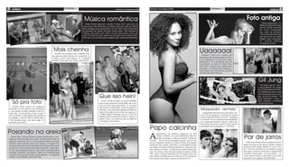 6 geral                                                                                                                                   Sexta-feira, 14 de setembro de 2012   Sexta-feira, 14 de setembro de 2012
                                                                                                                                                                                                                                                                                                                                          geral          3
                                                                                                                                                                                                                           (foto:divulgação)
                                                                               (foto:divulgação)                                                                                                                                                                                                         (foto:divulgação)




                                                                                                    Música romântica                                                                                                                                                                                     Foto antiga
                                                                                                                                                                                                                                                                                                                                Nesta quinta-feira, 13,
                                                                                                     Felipe Dylon regravou a música “Corpo Nu”, que já fez su-
                                                                                                                                                                                                                                                                                                                              Matheus Mazzafera pos-
                                                                                                   cesso com o Mc Marcinho. O cantor usou sua conta no Twitter
                                                                                                                                                                                                                                                                                                                              tou no Twitter uma foto
                                                                                                   para divulgar nesta quinta-feira, 13, um vídeo com os bastidores
                                                                                                                                                                                                                                                                                                                              de Carol Francischini
                                                                                                   de gravação da canção. Na letra, Dylon canta: “Me chamam de
                                                                                                                                                                                                                                                                                                                              nua antes da gravidez.
                                                                                                   maluco, não quero nem saber, sei que estou louco, louco por
                                                                                                                                                                                                                                                                                                                              “Uma das fotos mais lin-
                                                                                                   você. Eu parei de zoar, agora sou um rapaz sério, muito sério”.
                                                                                                                                                                                                                                                                                                                              das que já fiz da minha
                                                                                                   Será que é um recado para a mulher, dele, Aparecida Petrowky?
                                                                                                                                                                                                                                                                                                                              amiga Carol Francischi-
                                                                                                                                                                                                                                                                                                                              ni”, escreveu Matheus
                                                                                                                                                                                                                                                                                                                              na legenda da foto.
                                                                                                                                                            (foto:divulgação)
                                   (foto:divulgação)


                                                          Mais cheinha                                                                                                                                                                         Uaaaaaal
                                                                                                                                                                                                                                                                                                                                           (foto:divulgação)




                                                            Ex-affair de Gusttavo Lima, Veridiana Frei-
                                                                                                                                                                                                                                                  Andressa Urach fez a alegria dos
                                                         tas apareceu mais cheinha em restaurante no
                                                                                                                                                                                                                                               marmanjos que passavam pelo aeropor-
                                                         Leblon, no Rio, nesta quinta, 13. A modelo
                                                                                                                                                                                                                                               to de Congonhas, em São Paulo, nesta
                                                         também exibiu parte dos cabelos descoloridos.
                                                                                                                                                                                                                                               quinta-feira, 13. A ex-latinete, que está
                                                                                               (foto:divulgação)
                                                                                                                                                                                                                                               concorrendo ao título de Miss Bum-
                                                                                                                                                                                                                                               bum 2012, escolheu um vestido preto
                                                                                                                                                                                                                                               decotado e curtíssimo para embarcar e
                                                                                                                                                                                                                                               atraiu olhares por onde passou, levando
                                                                                                                                                                                                                                               até checadas nada discretas.



                                                                                                                                                                                                                                                                                                                             Gil Jung
                                                                                                                                                                                                                                                                                                      (foto:divulgação)




                                                                                                                                                                                                                                                                                                                                Gil Jung, capa da “Sexy”
                                                                                                                                                                                                                                                                                                                             e apresentadora do progra-
                                                                                                                                                                                                                                                                                                                             ma “Diário Quase Secreto”,
                                                                                                                                                                                                                                                                                                                             do Multishow, posou como

                                                                                                                     Que isso hein!
                                                                                                                                                                                                                                                                                                                             uma boxeadora sexy na La-
                                                                                                                                                                                                                                                                                                                             goa, no Rio de Janeiro. De
                                                                                                                                                                                                                                                                                                                             maiô fio-dental e luvas, a

 ‘Só pra foto’                                                                                                          Geisy Arruda escolheu um look justíssimo
                                                                                                                     para marcar presença na festa Milk, que acon-
                                                                                                                     teceu na noite dessa quarta-feira, 12, na boate
                                                                                                                                                                                                                                                                                                                             loira empinou o bumbum
                                                                                                                                                                                                                                                                                                                             em poses picantes.
    Ludmila Dayer postou no Instagram
                                                                                                                     The Society, em São Paulo. Antes de assumir as                                                                                                                                                                       (foto:divulgação)
 uma foto em que aparece toda produzida
 - com direito a vestido curtinho e bota de
                                                                                                                     pick-ups, a loira encontrou alguns mocinhos sa-                                                                            Maquiador ‘recheio’
                                                                                                                     rados e foi conferir a boa forma dos rapazes. A                                                                               O maquiador Ton Reis posou com Xuxa e Pre-
 salto alto - em um boliche. Como o mode-
                                                                                                                     ex-BBB Angélica Morango, que toca como DJ,                                                                                 ta Gil. Em seu Instagram, o preferido de estrelas
 lito escolhido e o salto agulha não facilitam
                                                                                                                     também marcou presença na noite e animou o                                                                                 como Carolina Dieckmann, escreveu: “Sanduíche
 as jogadas, a atriz foi logo se justificando:
                                                                                                                     público com o seu setlist ao lado da dupla de                                                                              de bonitas!!! Eu de recheio!@xuxameneghelofi-
 “Sou péssima nisso, mas adoro jogar...O
                                                                                                                     “live guitar” Les Femmes.                                                                                                  cial e @pretagil Pretinha!!! Adorei!”. Mais cedo,
 salto foi só pra foto!”.
                                                                                                                                                                                                                                                Xuxa postou uma foto ao lado de Preta, que fez

                                                                                                                                                                                Papo calcinha
                                                                                                                                                          (foto:divulgação)
                                                                                                                                                                                                                                                participação em seu programa, o “TV Xuxa”.


Posando na areia
                                                                                                                                                                                                                                                                                 (foto:divulgação)




                                                                                                                                                                                A
                                                                                                                                                                                         presentadora da primeira temporada da série
  Paulo Zulu e Suyane Moreira posaram juntos para a cam-
panha de Verão da grife Onix Jeans. As fotos foram feitas na
segunda e terça-feira, 10 e 11, na Guarda do Embaú, em Santa
                                                                                                                                                                                         “Papo Calcinha” no canal Multishow, Shai Al-
                                                                                                                                                                                         meida vai integrar o elenco da novela “Cheias de
                                                                                                                                                                                Charme” . Ela viverá a personagem Jaciane, que irá cau-
                                                                                                                                                                                                                                                                                                     Par de jarros
                                                                                                                                                                                sar um verdadeiro rebuliço na vida de Penha, personagem                                                                 Carol Celico dividiu com seus seguidores do Ins-
Catarina, onde o modelo mora com a família. “A equipe só ti-
                                                                                                                                                                                vivida por Taís Araújo. Oferecida, a personagem Jaciane                                                              tagram uma foto em que aparece usando a mesma
nha gente alto astral, foi um privilégio poder fazer as fotos aqui
                                                                                                                                                                                vai chegar em Sandro (Marcos Palmeira) e aproveitar pra                                                              roupa que a filha caçula, Isabella, de 1 ano e 4 me-
na Guarda. Com um clima desse tudo sai perfeito”, disse Zulu.
                                                                                                                                                                                fazer ciúmes em Penha. A vida da atriz anda bastante agi-                                                            ses. “Cada dia a Bellinha faz um desfile de moda
A atriz, que atualmente pode ser vista como a prostituta Mara
                                                                                                                                                                                tada. No cinema, Shai Almeida acabou de gravar o filme                                                               para pegar o irmão na escola com a mamãe! Hoje
na novela “Gabriela”, está ansiosa. “Quero ver o resultado final
                                                                                                                                                                                “30”, sobre a vida de Joãozinho 30. No longa a atriz vive                                                            a mamãe tá vestida igual... Tal mãe, tal filha..”, es-
o quanto antes, porque foi tudo muito especial”. A campanha
                                                                                                                                                                                uma mulata do Salgueiro que sonha em ser um destaque                                                                 creveu, antes de buscar o mais velho, Luca, de seu
começa a ser divulgada no fim deste mês.
                                                                                                                                                                                do carnaval carioca que se passa na década de 70.                                                                    casamento com o jogador de futebol Kaká.
 