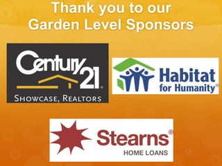 Thank you to our
Garden Level Sponsors
 