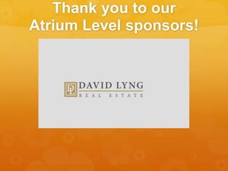 Thank you to our
Atrium Level sponsors!
 