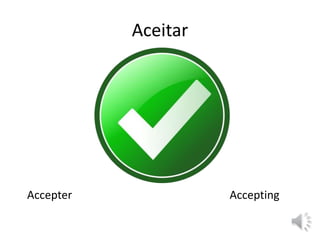 Aceitar
Accepter Accepting
 
